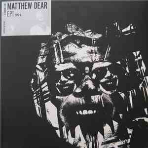 Matthew Dear - EP1
