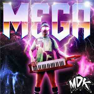 MDK  - Mega
