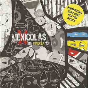Mexicolas - The Minerva Suite