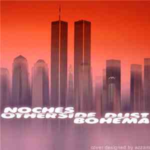 Noches - Otherside Dust EP