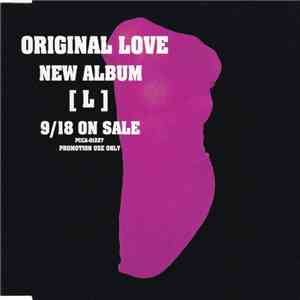 Original Love - L