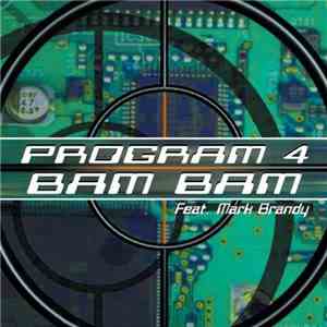 Program 4 Feat. Mark Brandy - Bam Bam
