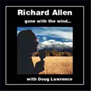 Richard Allen , Doug Lawrence - Gone With The Wind...