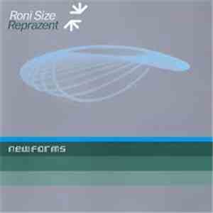 Roni Size / Reprazent - New Forms