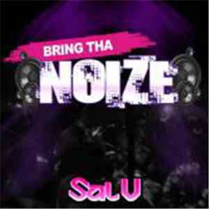 Sal V - Bring Tha Noize