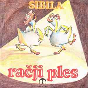 Sibila - Račji Ples / Hvala Ti