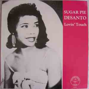 Sugar Pie DeSanto - Lovin' Touch
