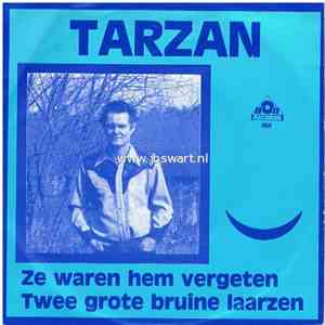 Tarzan - Ze Waren Hem Vergeten / Twee Grote Bruine Laarzen