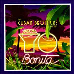 The Cuban Brothers - Yo Bonita