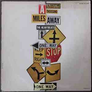 The Heartbeats - A Thousand Miles Away