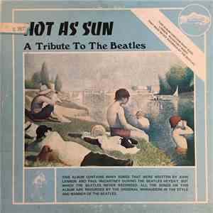 The Original Marauders - Hot As Sun: A Tribute To The Beatles
