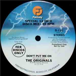The Originals - Don't Put Me On / Take This Love