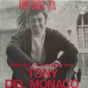 Tony Del Monaco - Un'Ora Fa (Festival De San Remo 1969)