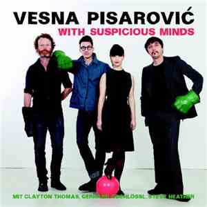 Vesna Pisarović - With Suspicious Minds