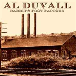 Al Duvall - Rabbit's Foot Factory
