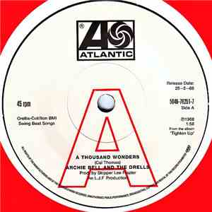 Archie Bell & The Drells - A Thousand Wonders / Here I Go Again