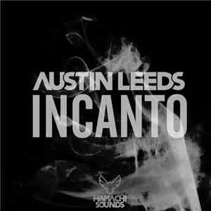 Austin Leeds - Incanto