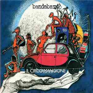 Bandabardò - Il Circo Mangione
