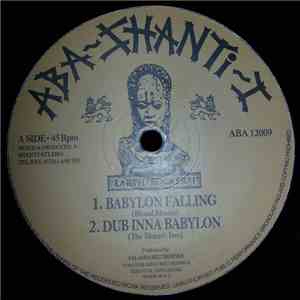 Blood Shanti / The Shanti-Ites - Babylon Falling/Righteous Way