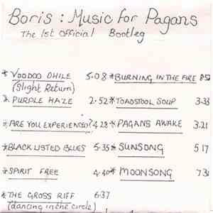 Boris - Music For Pagans - The First Official Bootleg