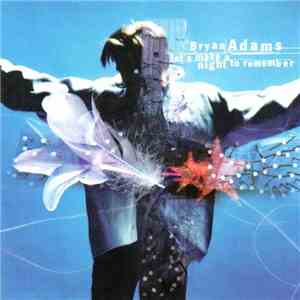 Bryan Adams - Let's Make A Night To Remember