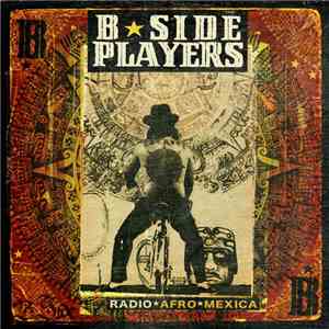 B-Side Players - Radio Afro-Mexica