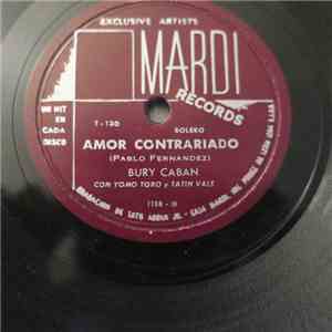 Bury Caban, Yomo Toro, Tatín Vale - Amor Contrariado / Un Solo Amor