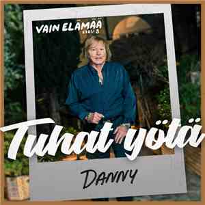 Danny  - Tuhat Yötä