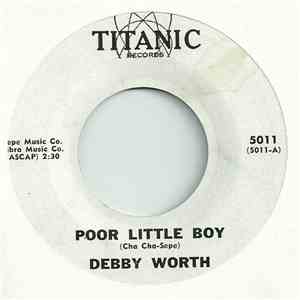 Debby Worth - Poor Little Boy / Johnny Answer Me