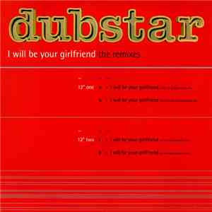 Dubstar  - I Will Be Your Girlfriend (The Remixes)