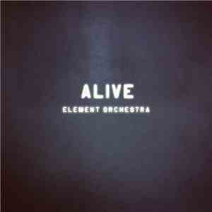 Element Orchestra - Alive