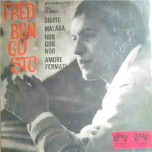 Fred Bongusto - Sigrid, Malaga, Hoo Goo Noo, Amore Fermati