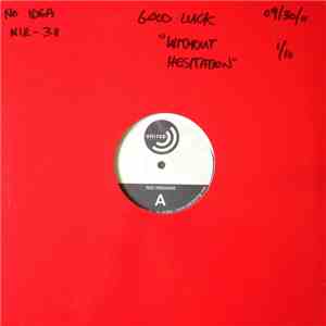 Good Luck - Without Hesitation