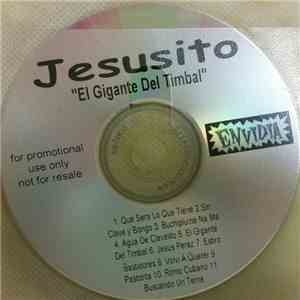 Jesusito - El Gigante Del Timbal