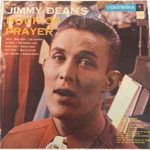 Jimmy Dean - Jimmy Dean's Hour Of Prayer