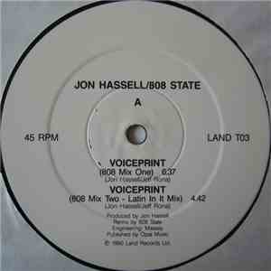 Jon Hassell / 808 State - Voiceprint