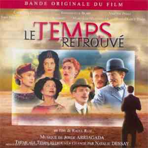 Jorge Arriagada - Bande Originale Du Film «Le Temps Retrouvé»
