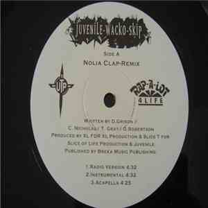 Juvenile - Wacko - Skip - Nolia Clap-Remix / What's Up