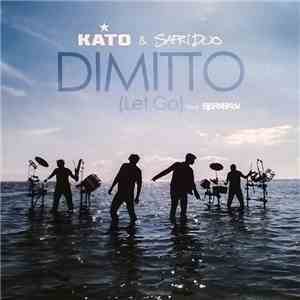 Kato  & Safri Duo Feat. Björnskov - Dimitto (Let's Go)