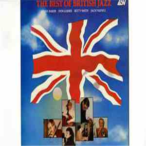 Kenny Baker, Don Lusher, Betty Smith , Jack Parnell - The Best Of British J ...