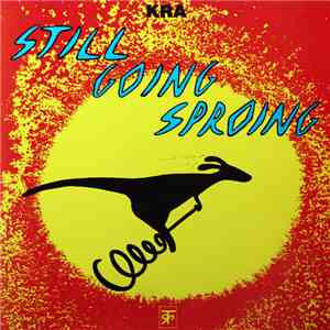 Kra  - Still Going Sproing