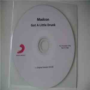 Madcon - Got A Little Drunk