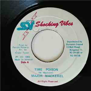 Major Mackerel / Fire House Crew - Time Poison / Version
