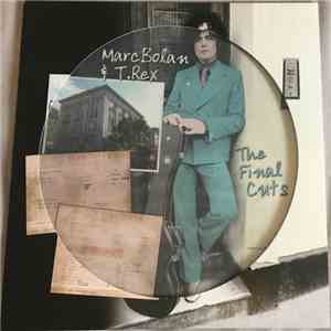 Marc Bolan & T. Rex - The Final Cuts
