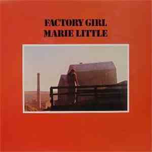 Marie Little - Factory Girl