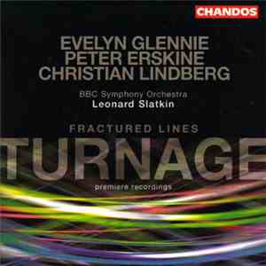 Mark-Anthony Turnage - Fractured Lines