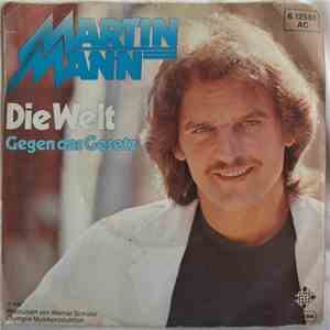 Martin Mann - Die Welt / Gegen Das Gesetz