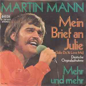 Martin Mann - Mein Brief An Julie / Mehr Und Mehr