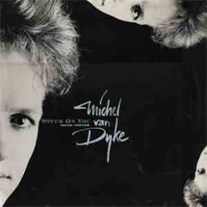 Michel Van Dyke - Stuck On You