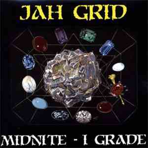 Midnite  - I Grade - Jah Grid